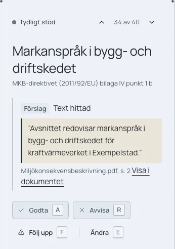 Ett fynd med citat ur handlingen, källa med fil och sida, och knapparna Godta, Avvisa, Följ upp och Ändra.